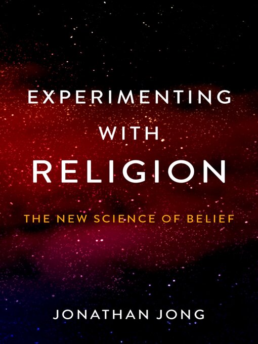 Title details for Experimenting with Religion by Jonathan Jong - Available